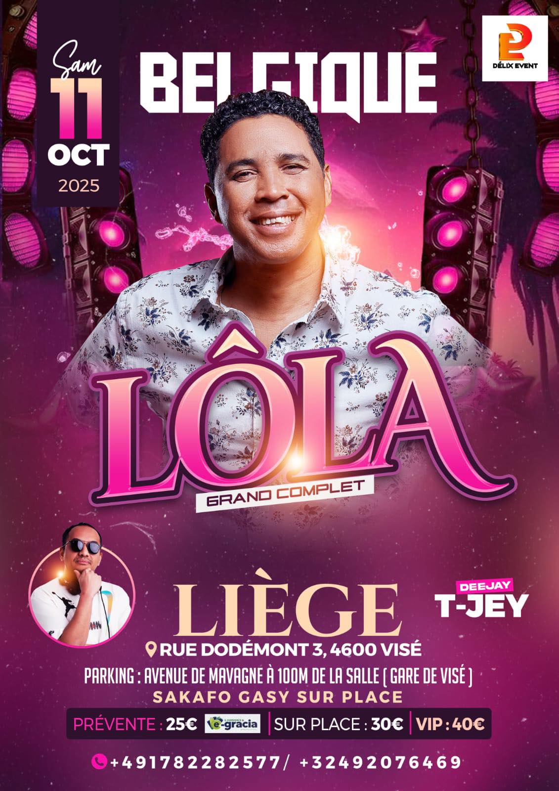 Soirée Lola Grand Complet Belgique